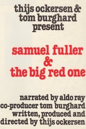Sam Fuller & the Big Red One Sam Fuller & the Big Red One