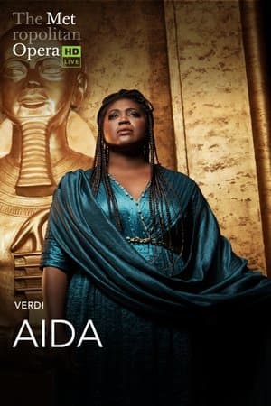 The Metropolitan Opera: Aida The Metropolitan Opera: Aida