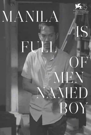 Manila Is Full of Men Named Boy Manila Is Full of Men Named Boy
