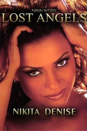 Lost Angels: Nikita Denise Lost Angels: Nikita Denise