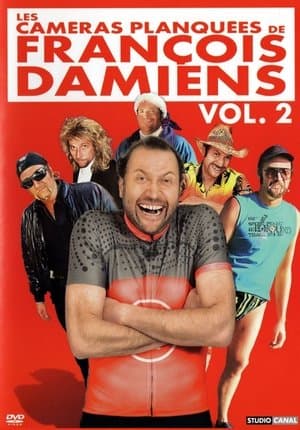 Les Caméras planquées de François Damiens, Vol. 2 Les Caméras planquées de François Damiens, Vol. 2