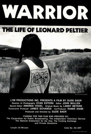 Warrior: The Life of Leonard Peltier Warrior: The Life of Leonard Peltier