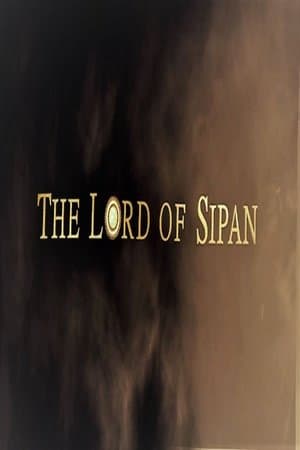The Lord of Sipan The Lord of Sipan