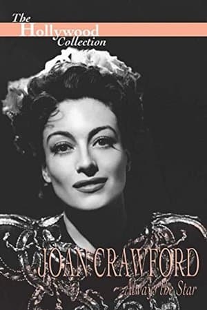 Joan Crawford: Always the Star Joan Crawford: Always the Star