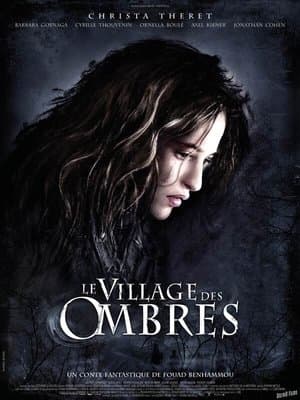The Village of Shadows Le Village des ombres