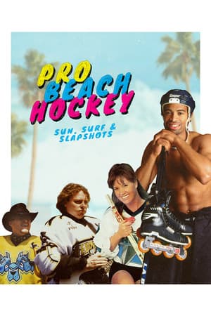 Pro Beach Hockey: Sun, Surf, & Slapshots Pro Beach Hockey: Sun, Surf, & Slapshots