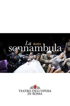 La Sonnambula - Rome La Sonnambula - Rome
