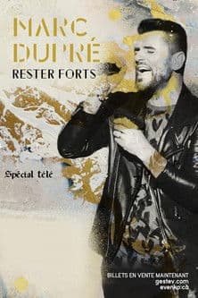 Marc Dupré - Rester forts Marc Dupré - Rester forts