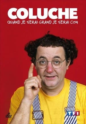 Coluche - Quand je serai grand je serai con - Vol 1 & 2 Coluche - Quand je serai grand je serai con - Vol 1 & 2