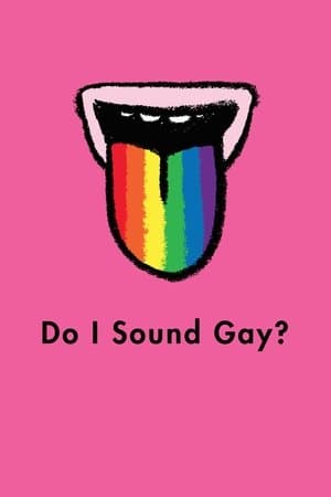Do I Sound Gay? Do I Sound Gay?