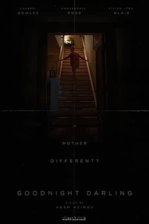 Goodnight Darling Goodnight Darling