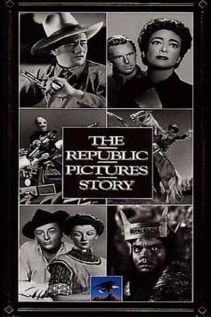 The Republic Pictures Story The Republic Pictures Story