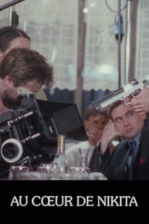 Au coeur de Nikita Au coeur de Nikita