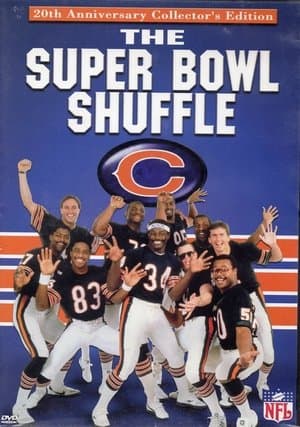 Chicago Bears: The Super Bowl Shuffle Chicago Bears: The Super Bowl Shuffle