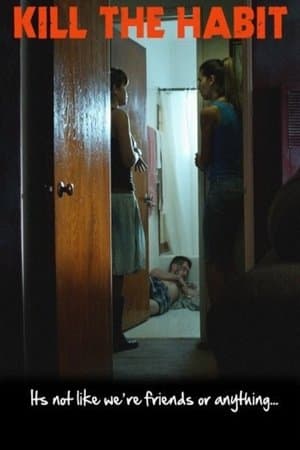 Kill the Habit Kill the Habit