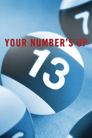 Your Number's Up Your Number's Up