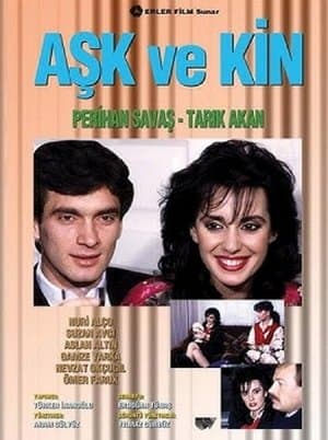 Aşk ve Kin Aşk ve Kin